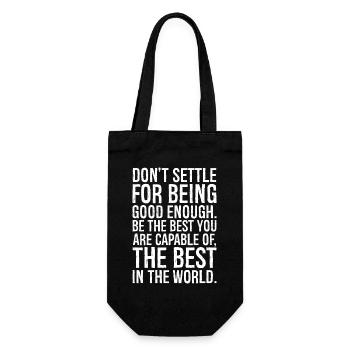 Ne vous contentez pas d’être assez bon pour être le meilleur - Sac à bouteille - noir - Devant