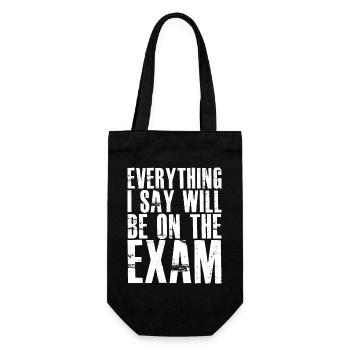 everything I say will be on the exam - Gift Bag for Bottles - black - Front