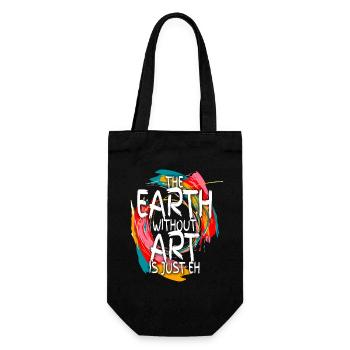 Earth Without Art Is Just Eh Kunst Kunstlehrer - Geschenkbeutel für Flaschen - Schwarz - Vorne