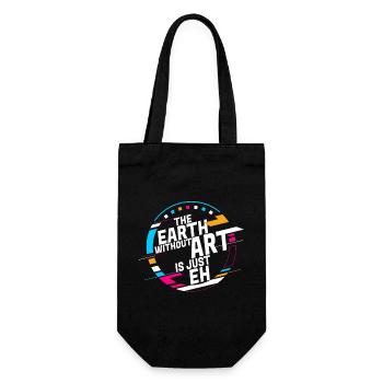 Earth Without Art Is Just Eh Kunst Kunstlehrer - Geschenkbeutel für Flaschen - Schwarz - Vorne