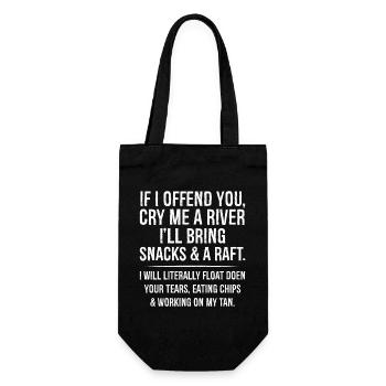 If I offend you cry me a river 'll bring snacks - Sac à bouteille - noir - Devant