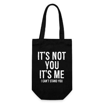 It's not you It's me I can't stand you funny shirt - Gift Bag for Bottles - black - Front