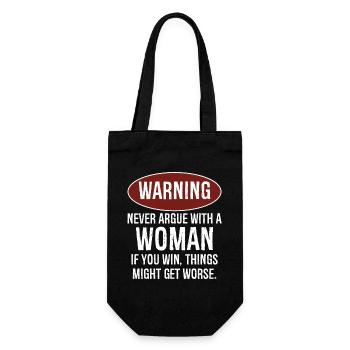warning never argue with a woman - Gift Bag for Bottles - black - Front