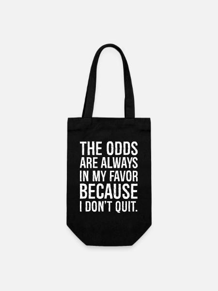 les chances sont toujours en ma faveur parce que je ne le fais pas - Sac à bouteille - noir