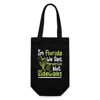 In florida we salt margaritas not sidewalks - Geschenkbeutel für Flaschen - Schwarz - Vorne
