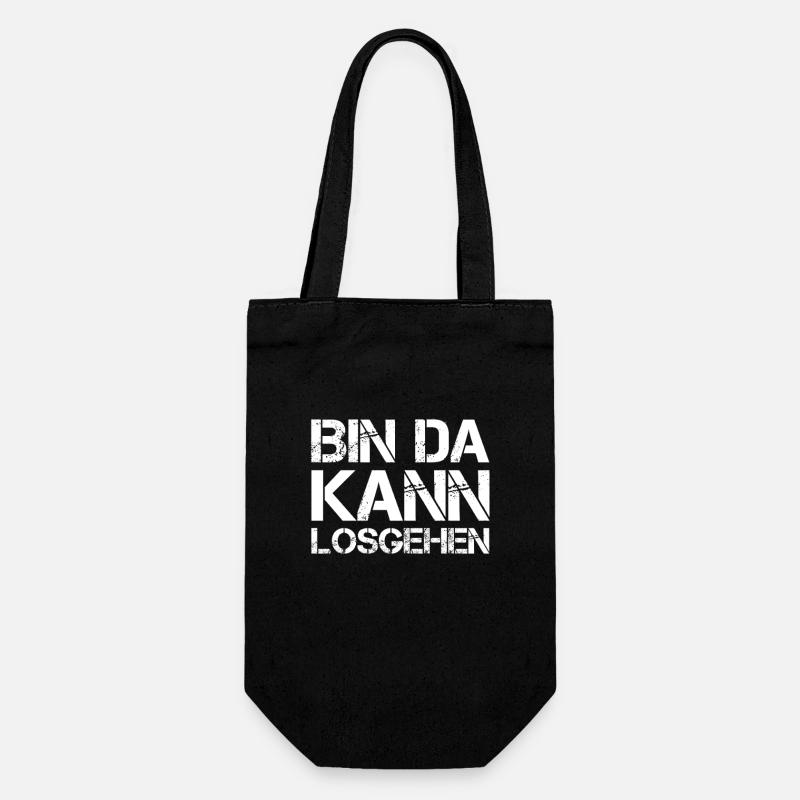 Lustiger Spruch Bin Da Kann Losgehen Spruch - Geschenkbeutel für Flaschen - Schwarz