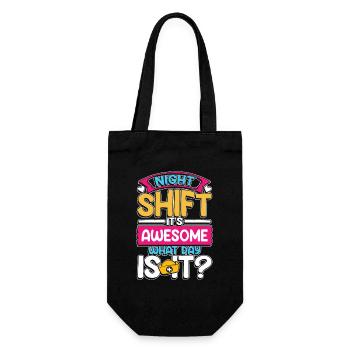 Night shift is awesome what time is it - Geschenkbeutel für Flaschen - Schwarz - Vorne