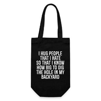I hug people that I hate so that I know how big - Gift Bag for Bottles - black - Front