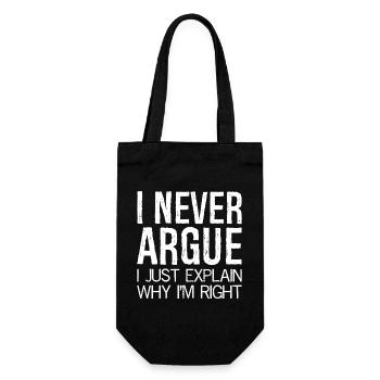Je ne discute jamais, j’explique simplement pourquoi j’ai raison - Sac à bouteille - noir - Devant