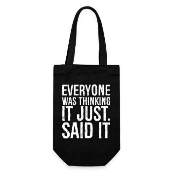 everyone was thinking It just said It - Geschenkbeutel für Flaschen - Schwarz - Vorne