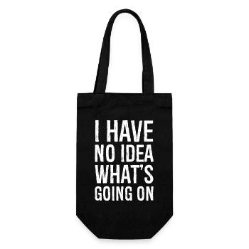 Je n’ai aucune idée de ce qui se passe - Sac à bouteille - noir - Devant