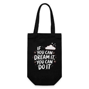If You Can Dream It You Can Do It Goals Motivation - Gift Bag for Bottles - black - Front