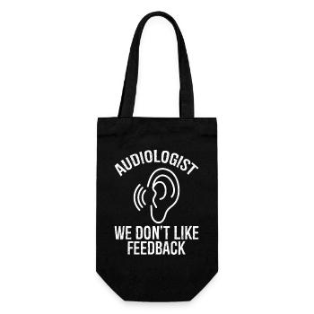 audiologist we don't like feedback - Gift Bag for Bottles - black - Front