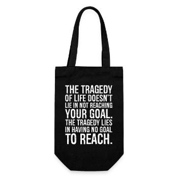 the tragedy of life doesn't lie in not reaching - Gift Bag for Bottles - black - Front