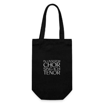 In unserem Chor sing ich Tenor - Chorsänger - Geschenkbeutel für Flaschen - Schwarz - Vorne