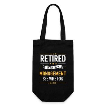 Funny Retirement Retired Under New Management Gift - Gift Bag for Bottles - black - Front