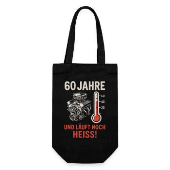 60 Jahre – Und läuft noch heiß! - Geschenkbeutel für Flaschen - Schwarz - Vorne