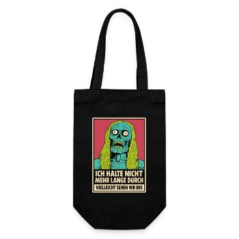 Zombie mit Spruch: „Ich halte nicht durch“ - Geschenkbeutel für Flaschen - Schwarz - Vorne