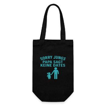 Sorry Jungs, Papa sagt keine Dates - Geschenkbeutel für Flaschen - Schwarz - Vorne