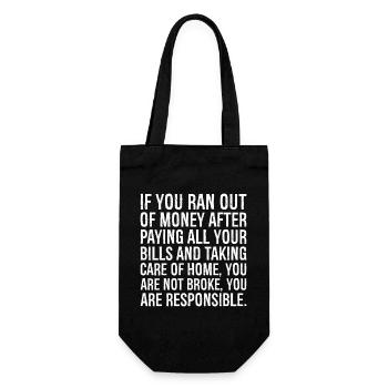 if you ran out of money after paying all your b - Geschenkbeutel für Flaschen - Schwarz - Vorne