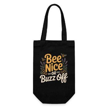 Bee Beekeeper Bee Nice Or Buzz Off Beekeeper - Gift Bag for Bottles - black - Front