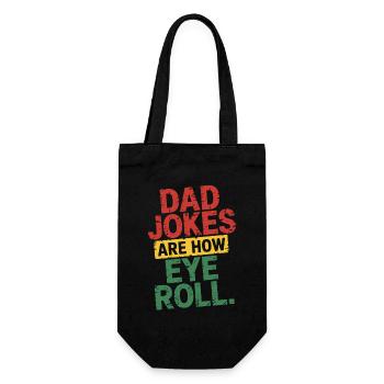 Dad Jokes Are How Eye Roll - Sac à bouteille - noir - Devant