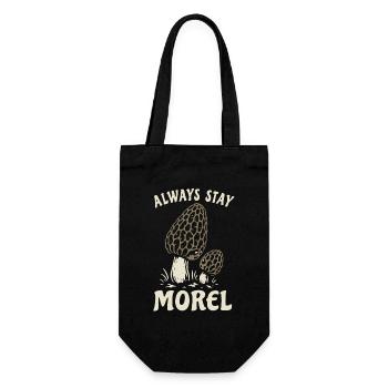 Morchel,  Always stay morel, Wortspiel - Geschenkbeutel für Flaschen - Schwarz - Vorne