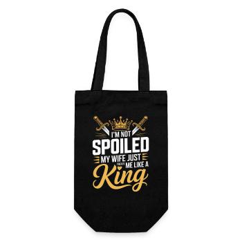 Nicht verwöhnt, meine Frau behandelt wie ein König - Geschenkbeutel für Flaschen - Schwarz - Vorne