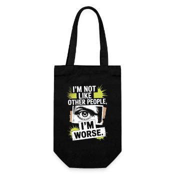 I'm Not Like Other People I'm Worse Frech Gothic - Gift Bag for Bottles - black - Front