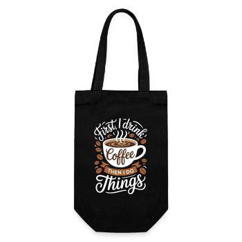Coffee Humor Lifestyle Saying - Geschenkbeutel für Flaschen - Schwarz - Vorne