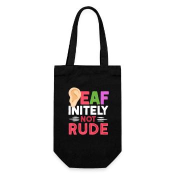 Deaf Deaf Deaf-initely Not Rude - Gift Bag for Bottles - black - Front