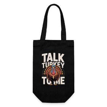 Talk Turkey To Me Turkey Thanksgiving Saying - Gift Bag for Bottles - black - Front