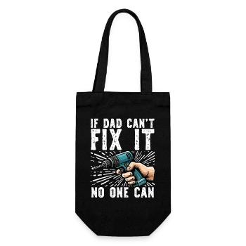 If daddy can't fix it, no one can - Gift Bag for Bottles - black - Front
