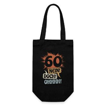 60 - No! Nevertheless! Oh! Birthday Gift - Gift Bag for Bottles - black - Front