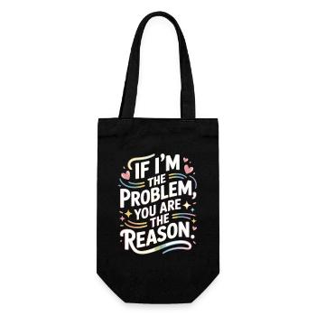 If I'm The Problem You Are The Reason Resilience - Gift Bag for Bottles - black - Front