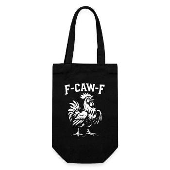 F-Caw-F Funny Chicken Humor Quote Rooster Meme - Gift Bag for Bottles - black - Front