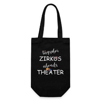 Tagsüber Zirkus abends Theater - Geschenkbeutel für Flaschen - Schwarz - Vorne