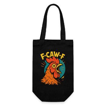 F-Caw-F Funny Chicken Humor Quote Meme - Gift Bag for Bottles - black - Front