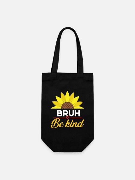 Be Kind Bruh Sonnenblume - Geschenkbeutel für Flaschen - Schwarz