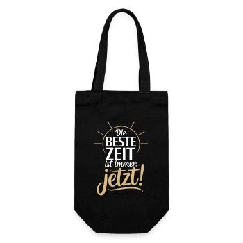 Die Beste Zeit Ist Immer Jetzt Leben Carpe Diem - Geschenkbeutel für Flaschen - Schwarz - Vorne