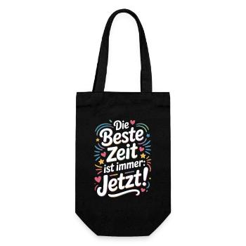 Die Beste Zeit Ist Immer Jetzt Leben Carpe Diem - Geschenkbeutel für Flaschen - Schwarz - Vorne