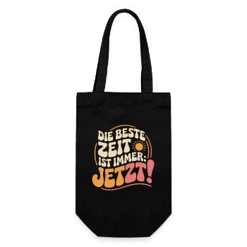 Die Beste Zeit Ist Immer Jetzt Leben Carpe Diem - Geschenkbeutel für Flaschen - Schwarz - Vorne