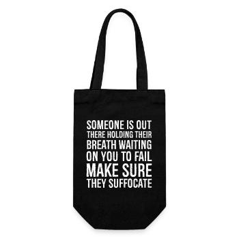 someone is out there holding their breath waiting - Gift Bag for Bottles - black - Front