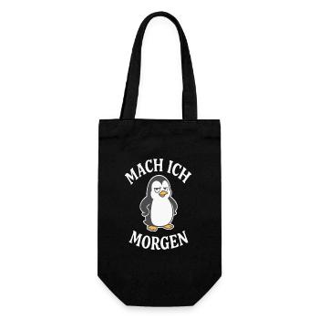 Mach ich Morgen Pinguin - Geschenkbeutel für Flaschen - Schwarz - Vorne
