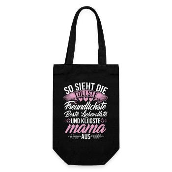 So Sieht Die Tollste Und Klügste Mama Aus - Geschenkbeutel für Flaschen - Schwarz - Vorne