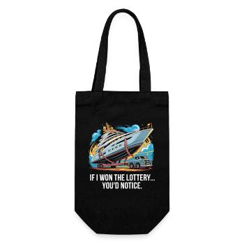 Funny If I Won The Lottery You'd Notice Yacht boat - Gift Bag for Bottles - black - Front