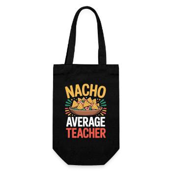 Nacho Average Teacher Mexiko Essen Lehrer - Geschenkbeutel für Flaschen - Schwarz - Vorne