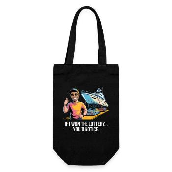 Funny If I Won The Lottery You'd Notice Yacht boat - Gift Bag for Bottles - black - Front