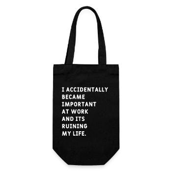 I Accidentally became  Important at Work Meme - Gift Bag for Bottles - black - Front