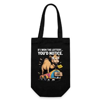 Funny If I Won The Lottery You'd Notice - Gift Bag for Bottles - black - Front